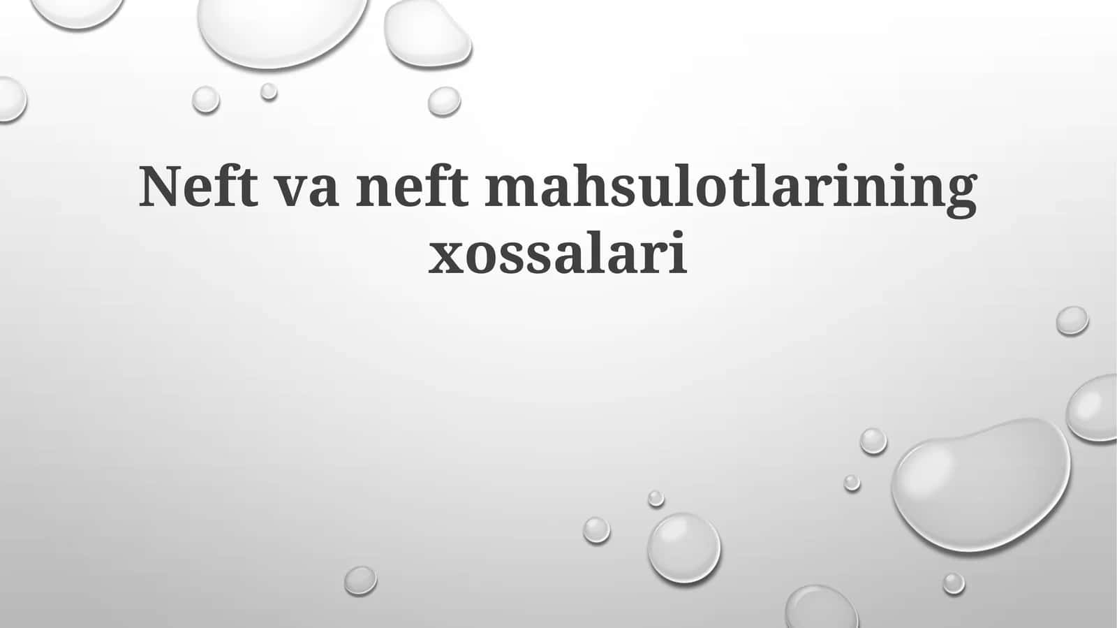 Neftvaneftmahsulotlariningxossalari