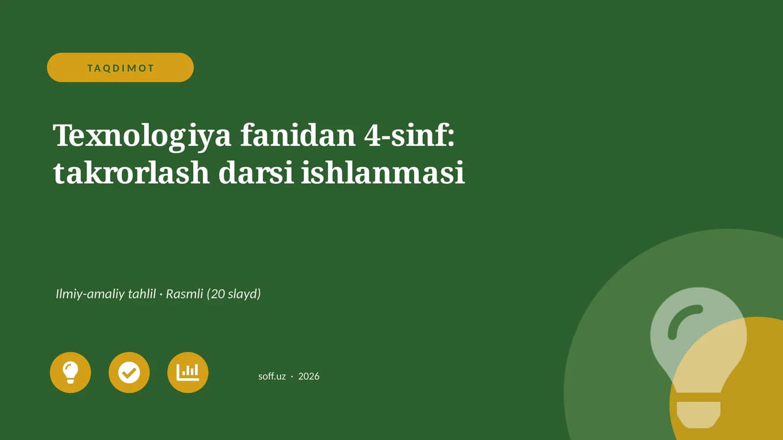 Texnologiya fanidan 4-sinf: takrorlash darsi ishlanmasi