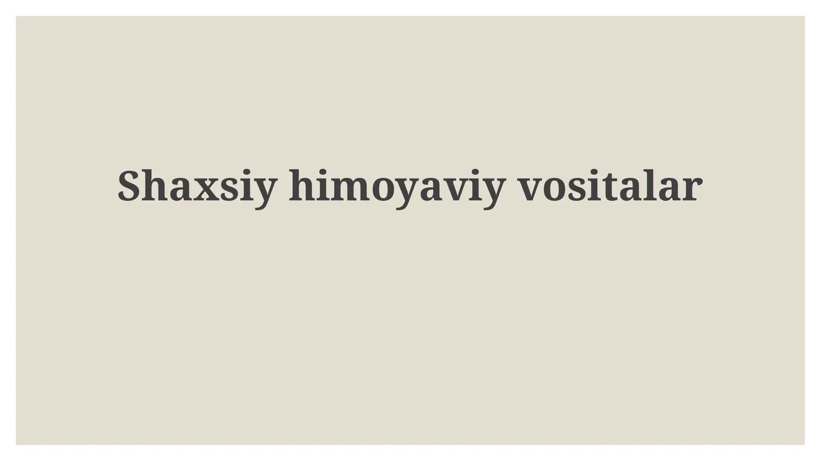 Shaxsiy himoya vositalari
