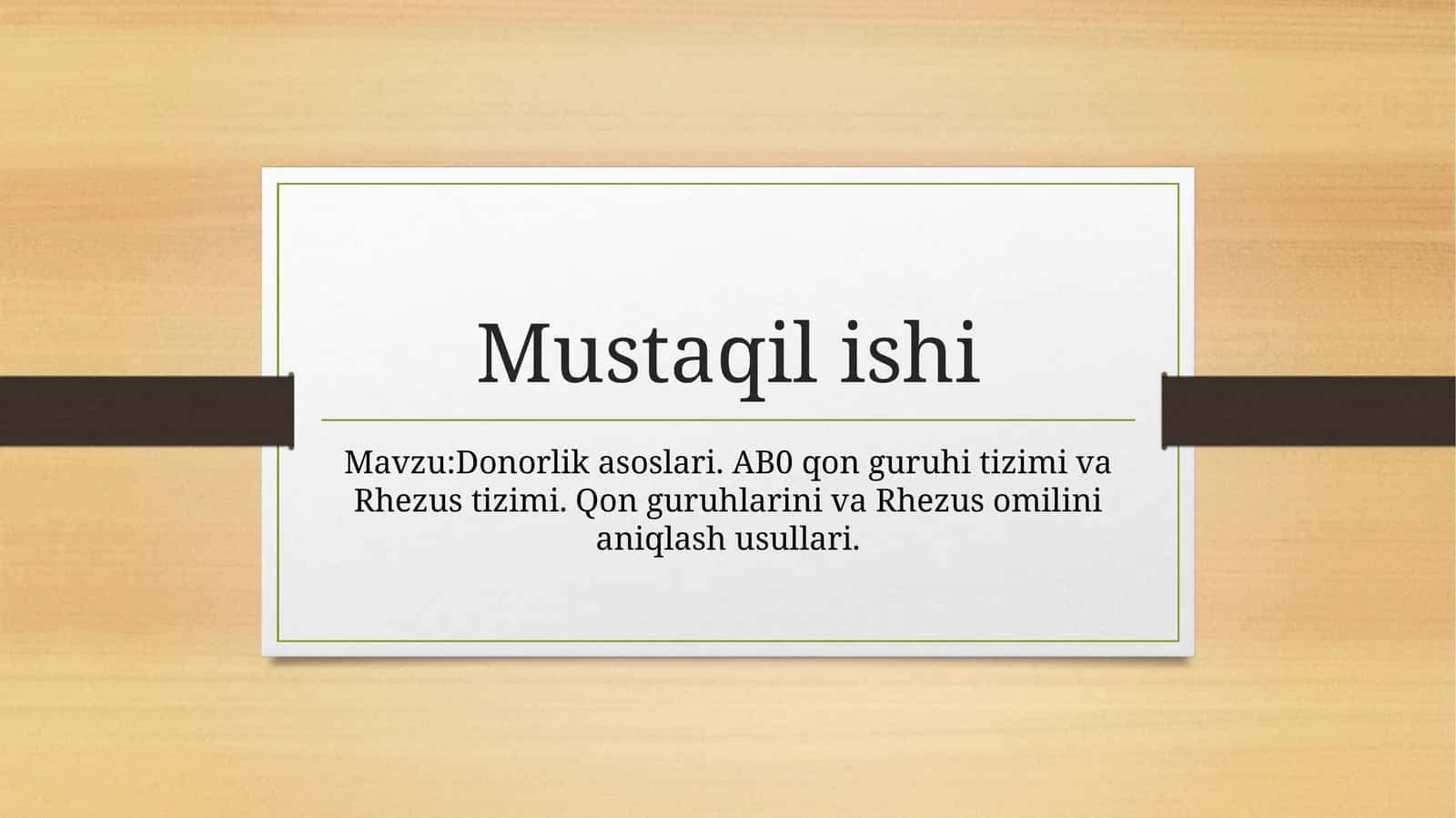 Donorlik asoslari.AB0qonguruhitizimivaRhezustizimi