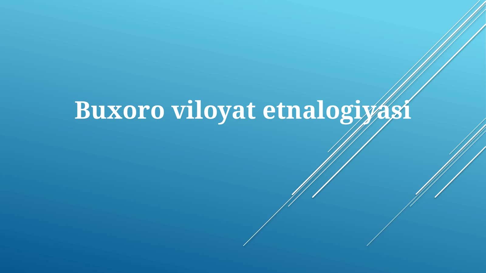 Buxoroviloyat etnologiyasi