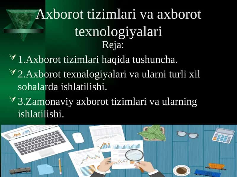 Axborot tizimlari va axborot texnologiyalari
