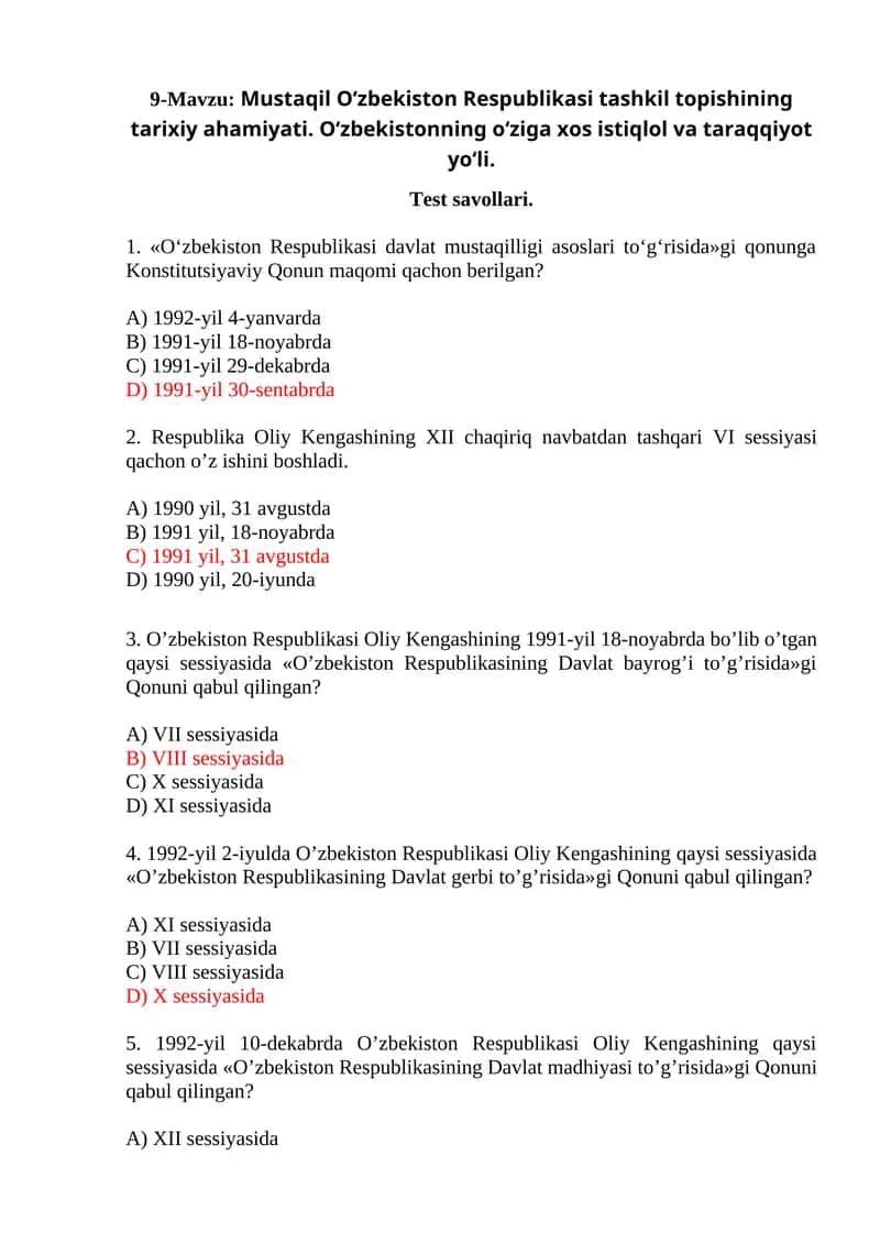 Mustaqil O‘zbekiston Respublikasi tashkil topishining tarixiy ahamiyati. O‘zbekistonning o‘ziga xos istiqlol va taraqqiyot yo‘li. Test savollari.