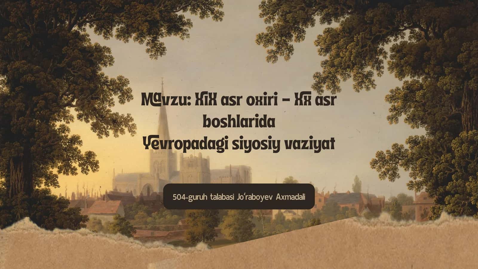 XIX asr oxiri - XX asr boshlarida Yevropadagi siyosiy vaziyat