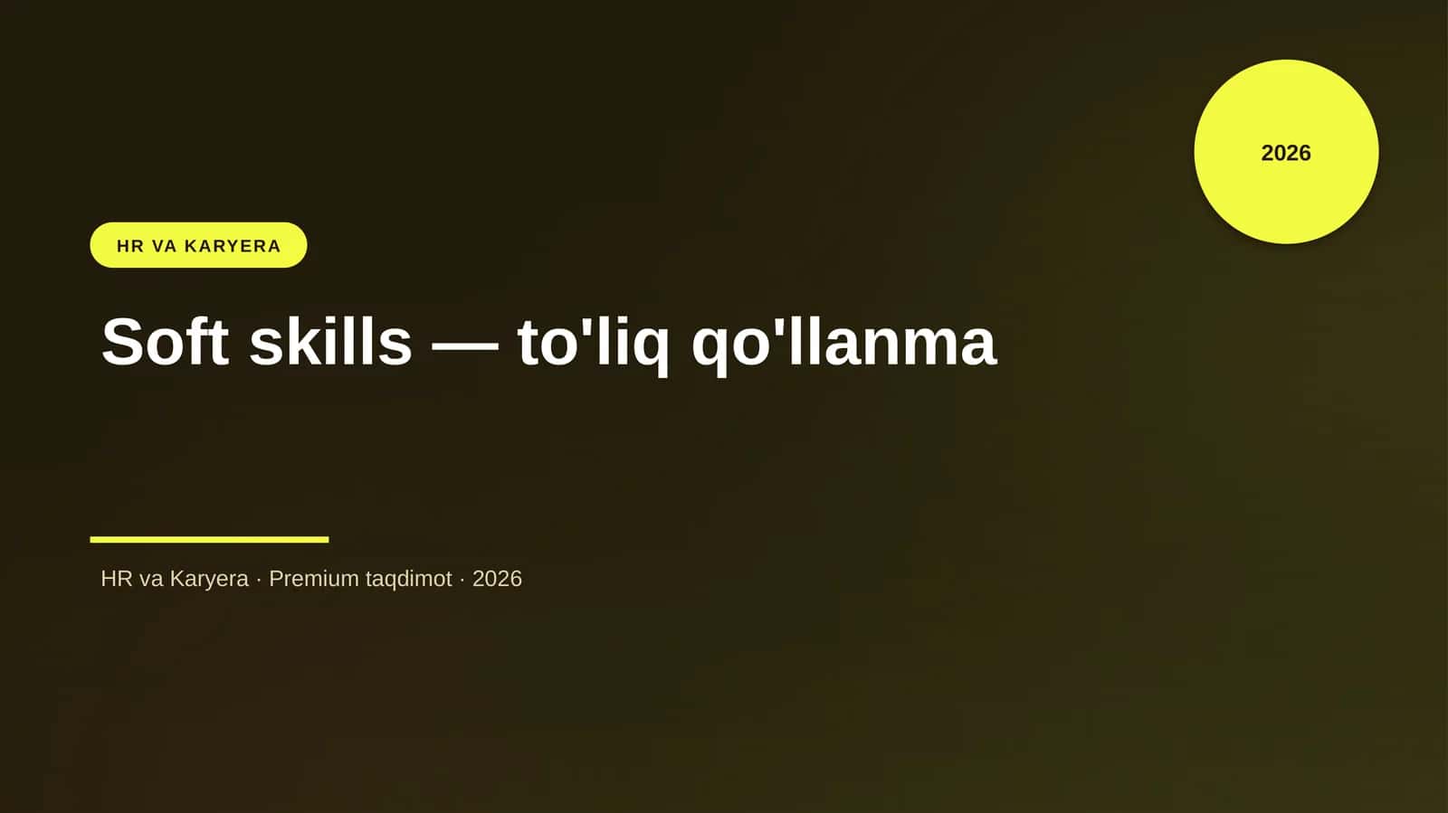 Soft skills — to'liq qo'llanma