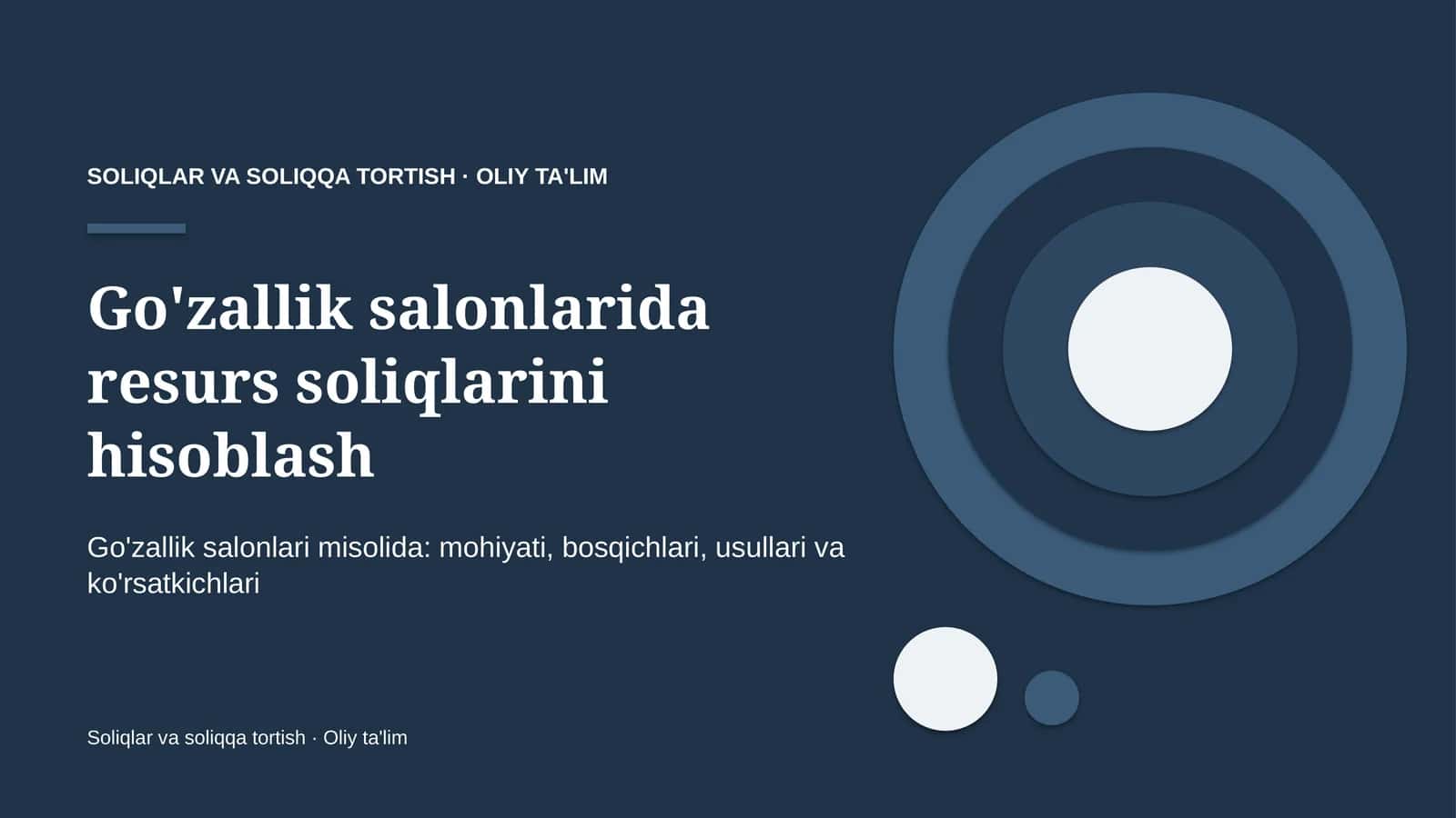 Go'zallik salonlarida resurs soliqlarini hisoblash