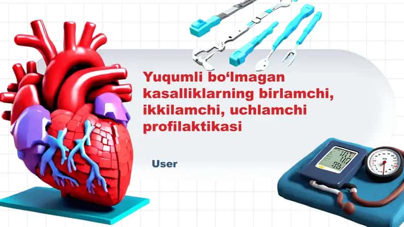 Yuqumli bo‘lmagan kasalliklarning birlamchi, ikkilamchi, uchlamchi profilaktikasi