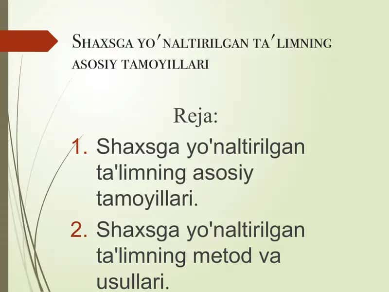 Shaxsga yo'naltirilgan ta'limning asosiy tamoyillari