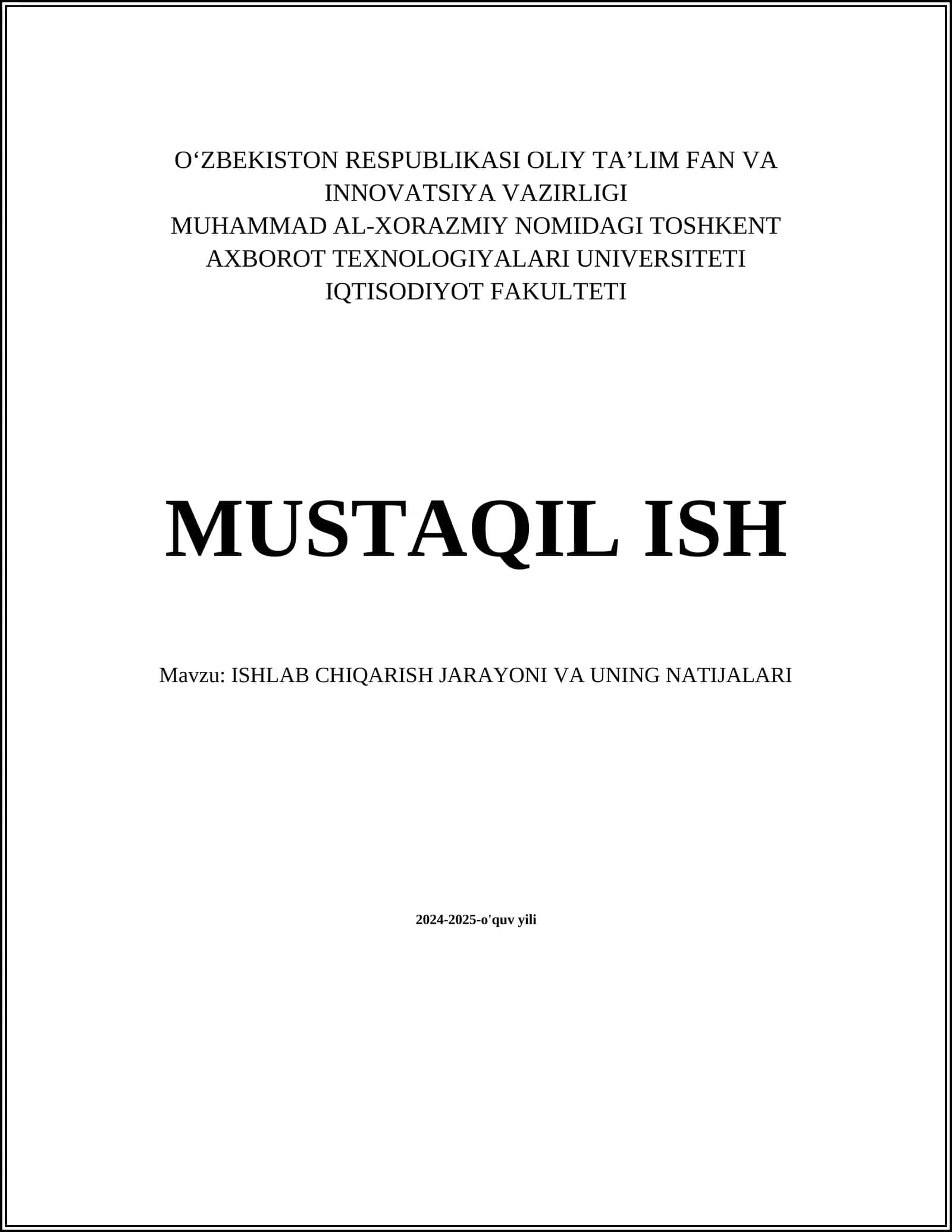 ISHLAB CHIQARISH JARAYONI VA UNING NATIJALARI
