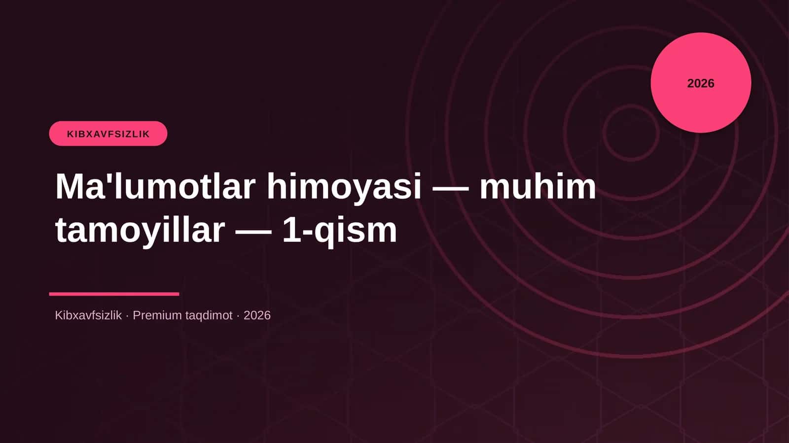 Ma'lumotlar himoyasi — muhim tamoyillar — 1-qism