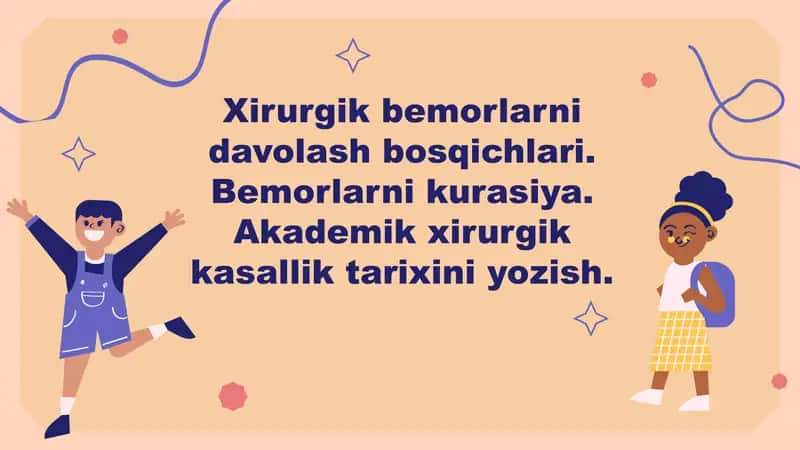 Xirurgik bemorlarni davolash bosqichlari