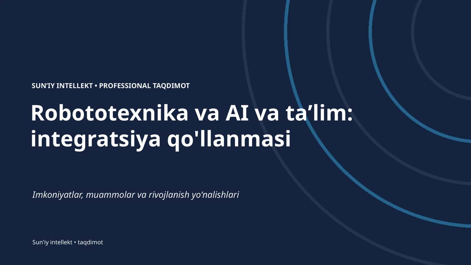 Robototexnika va AI va taʼlim: integratsiya qo'llanmasi