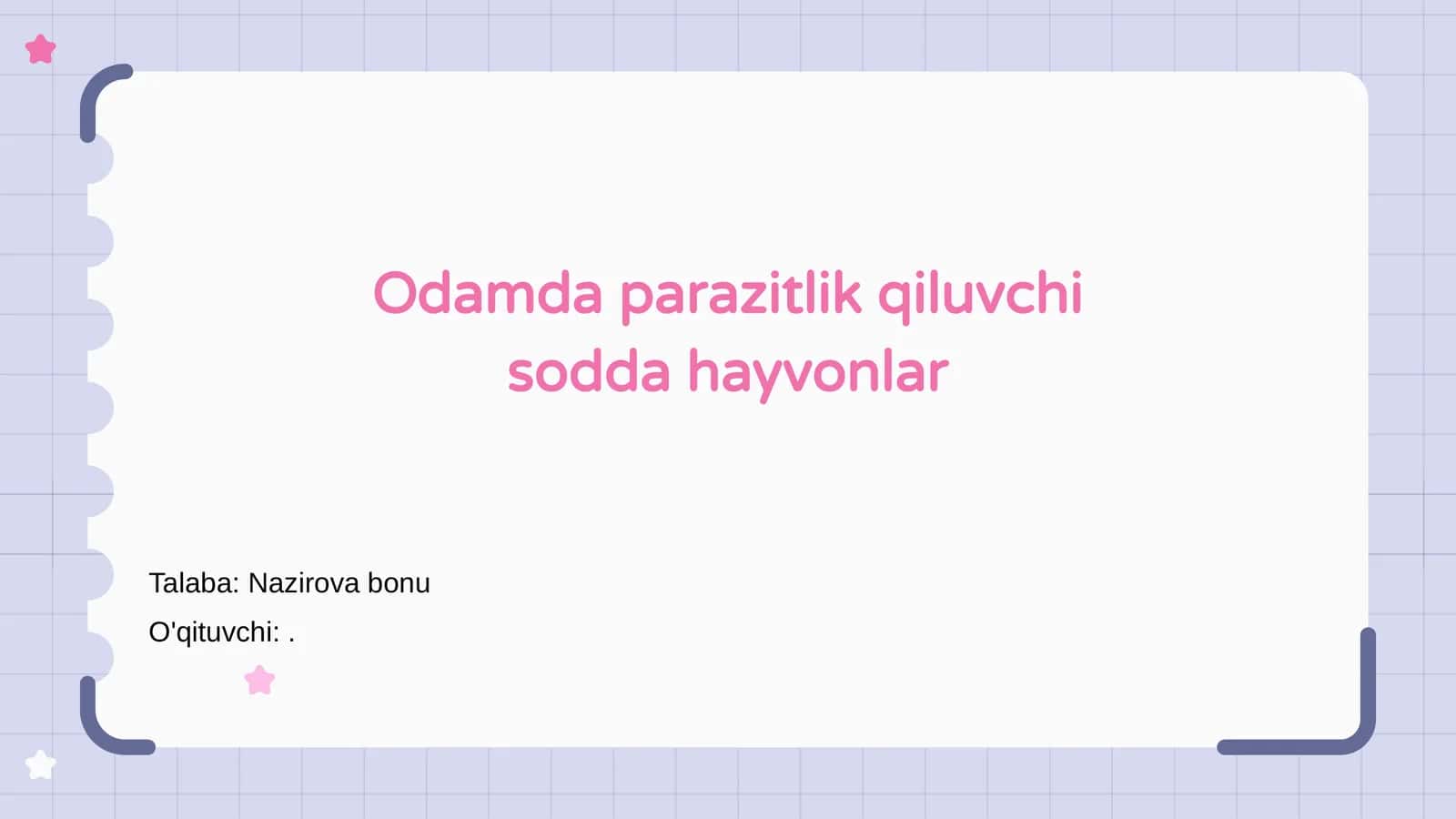 Odamda parazitlik qiluvchi sodda hayvonlar