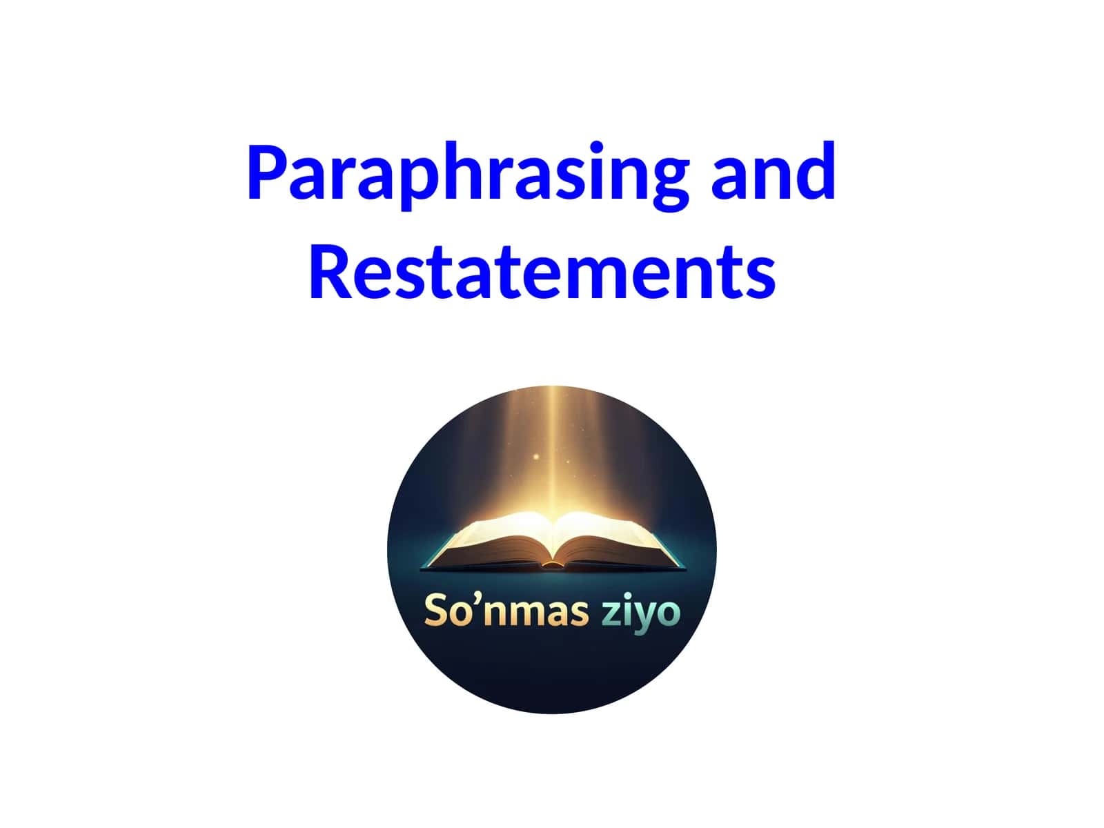 Paraphrasing and Restatements