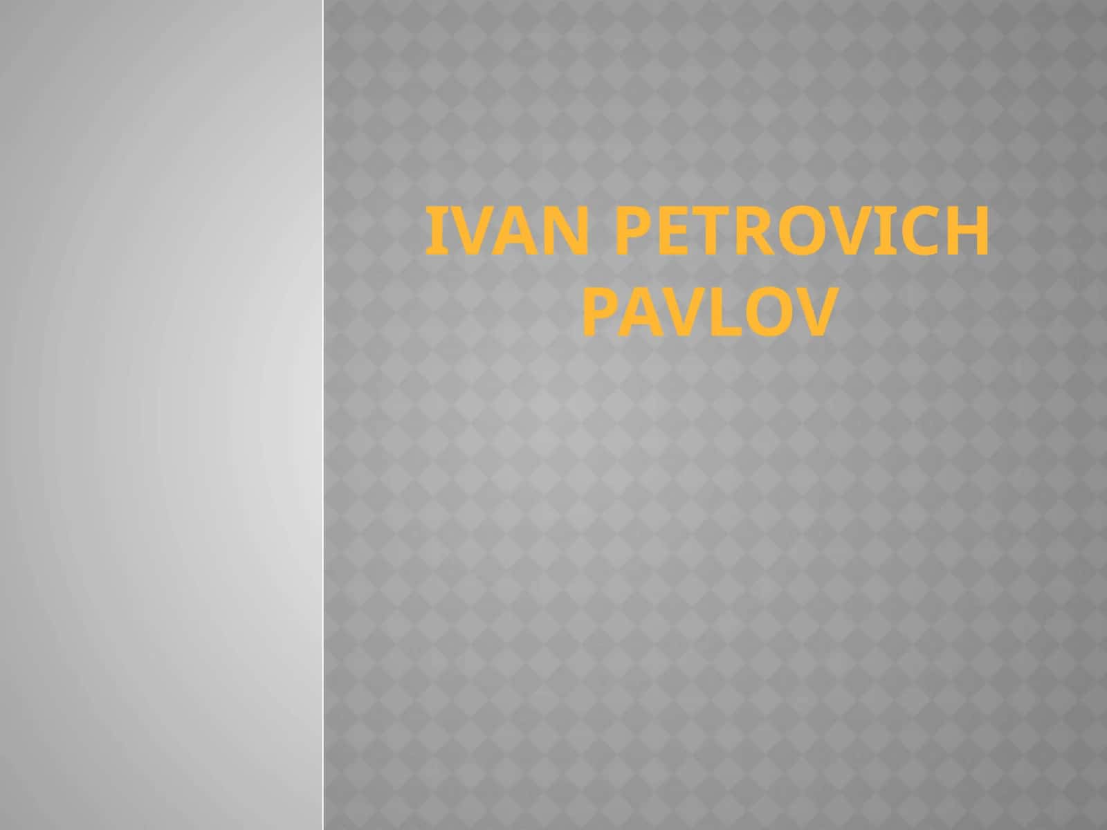 Ivan petrovich pavlov