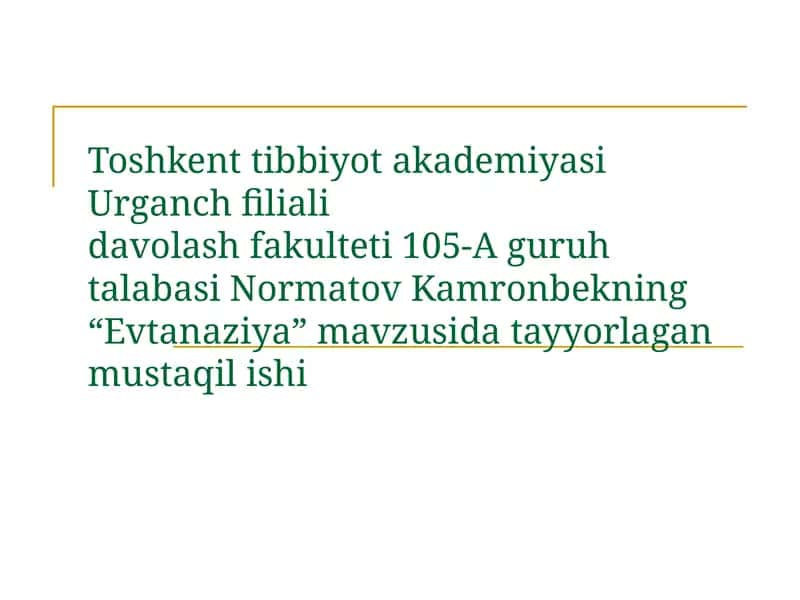 Tibbiyot. Evtanaziya
