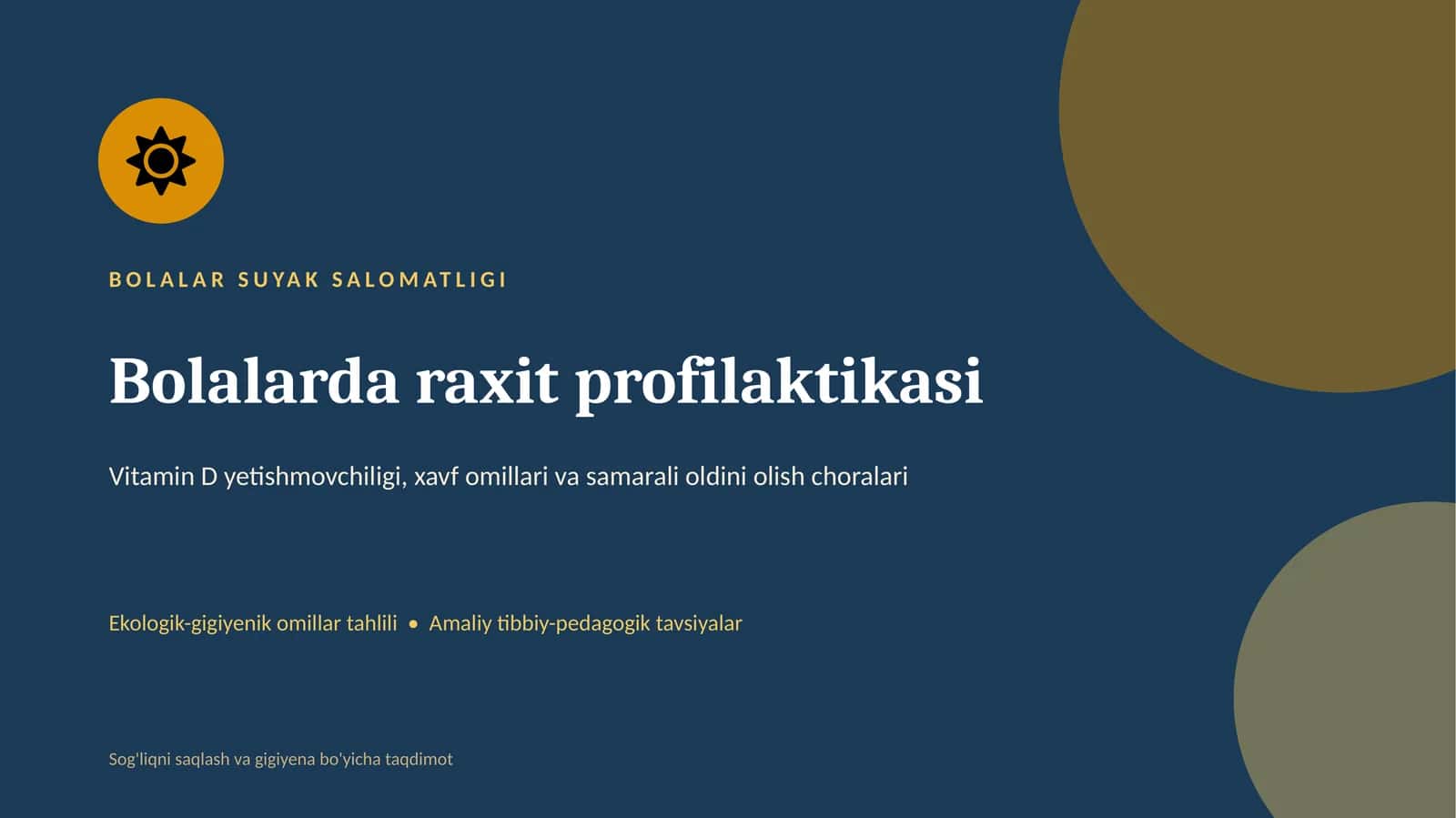 Bolalarda Raxit Profilaktikasi — Sabablari, Belgilari va Oldini Olish | 15 Slayd