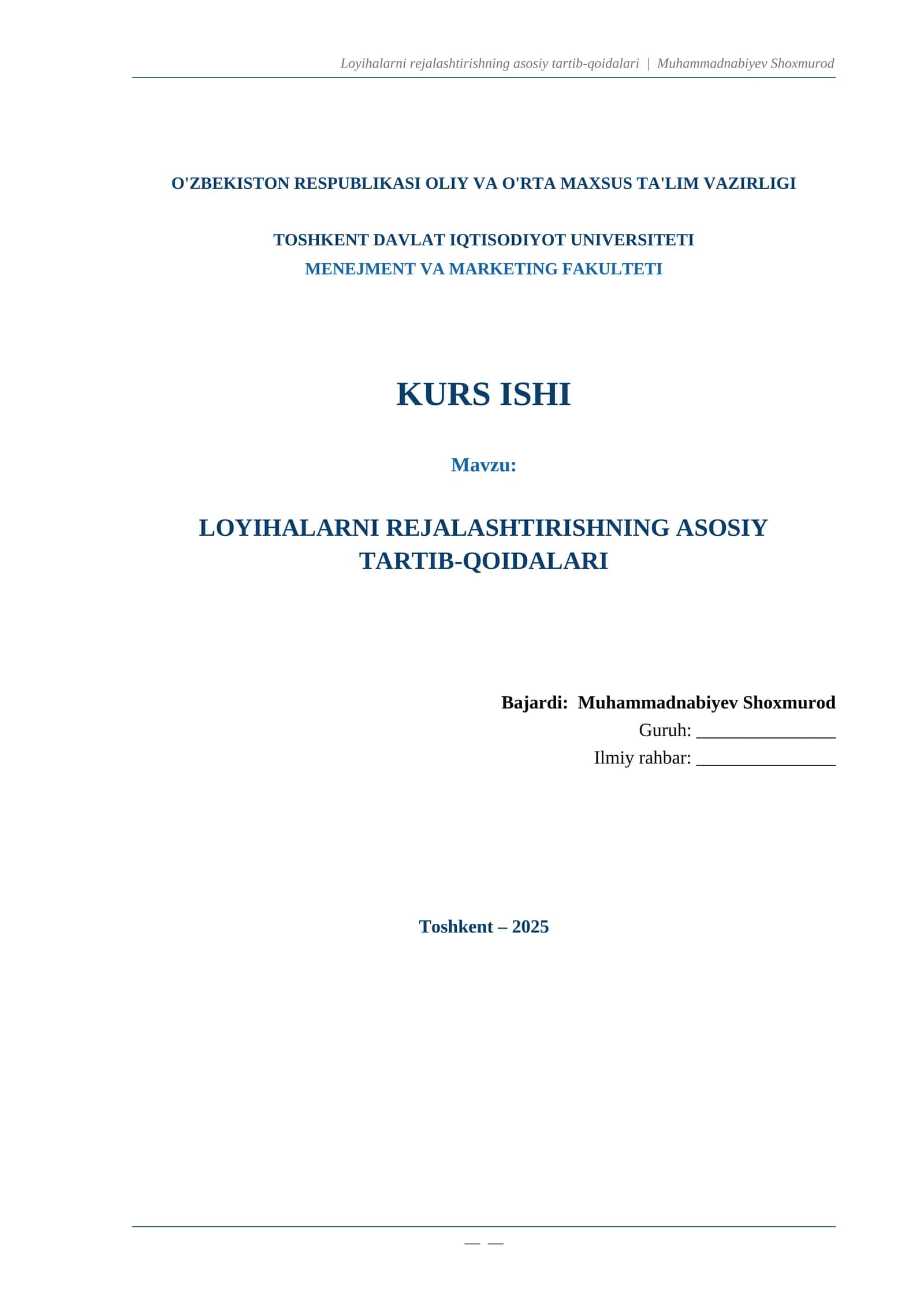LOYIHALARNI REJALASHTIRISHNING ASOSIY TARTIB-QOIDALARI