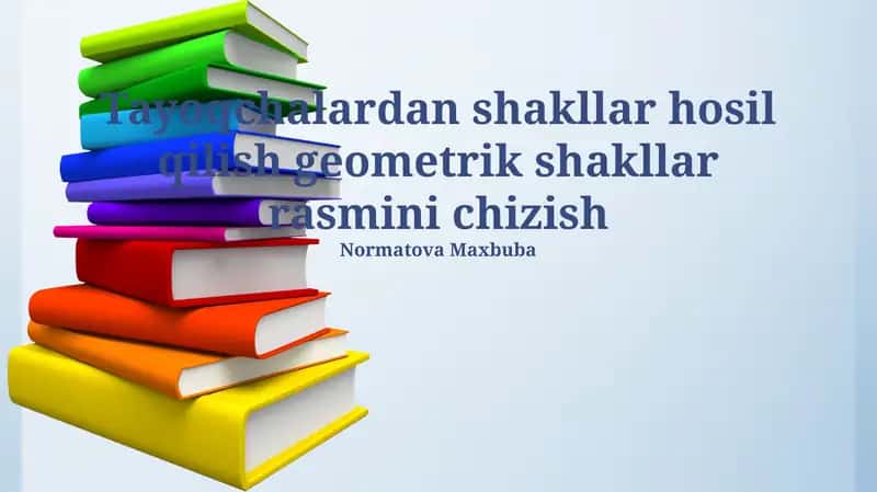 Tayoqchalardan shakllar hosil qilish geometrik shakllar rasmini chizish