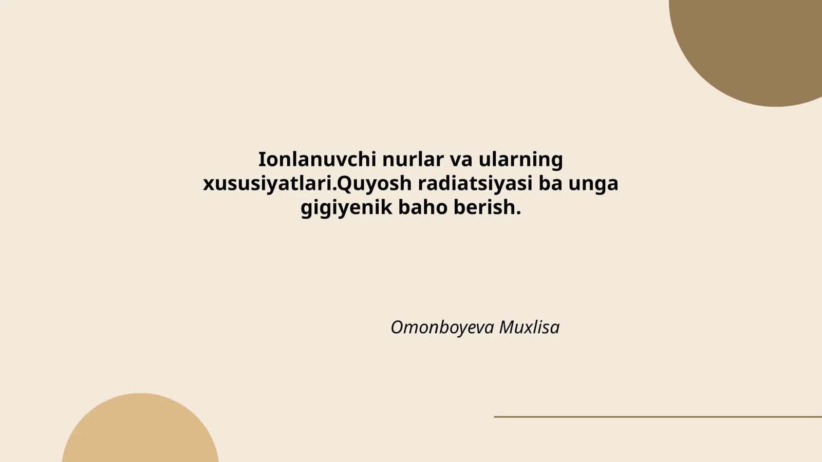 Ionlanuvchi nurlar va ularning xususiyatlari