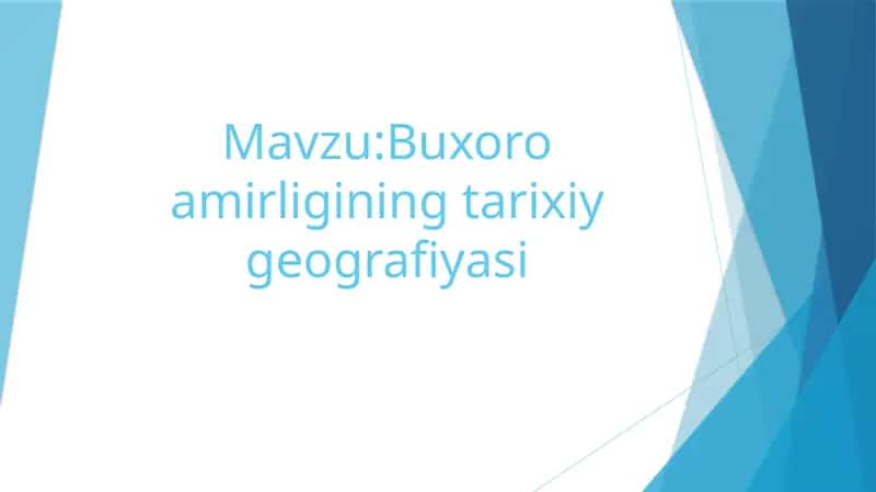 Buxoro amirligining tarixiy geografiyasi
