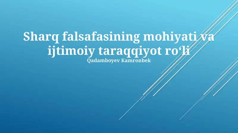 Sharq falsafasining mohiyati va ijtimoiy taraqqiyot roʻli