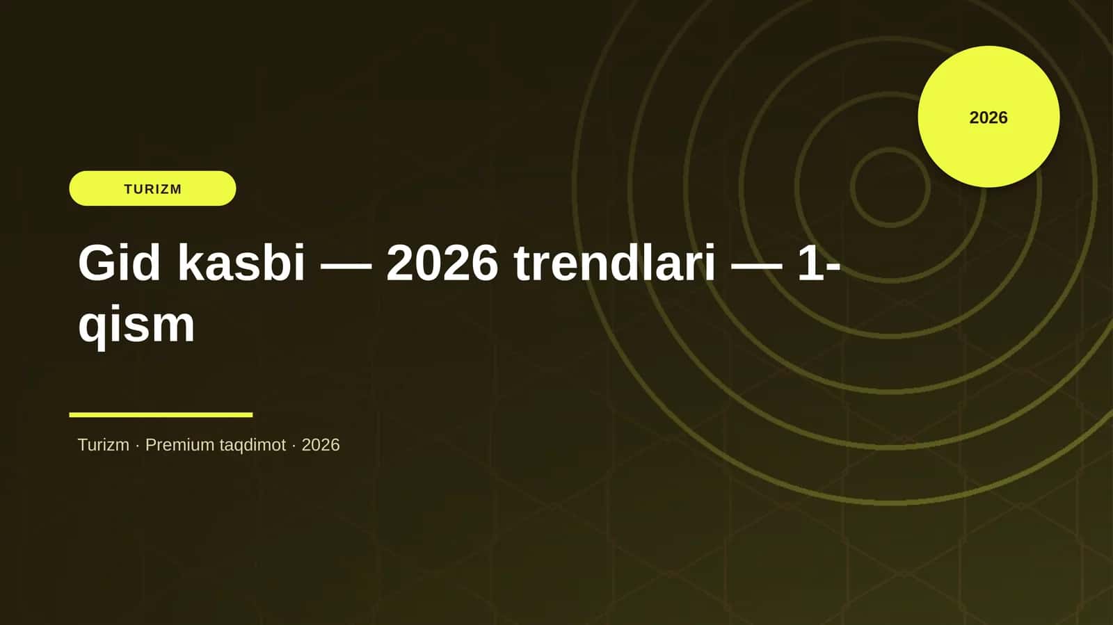 Gid kasbi — 2026 trendlari — 1-qism