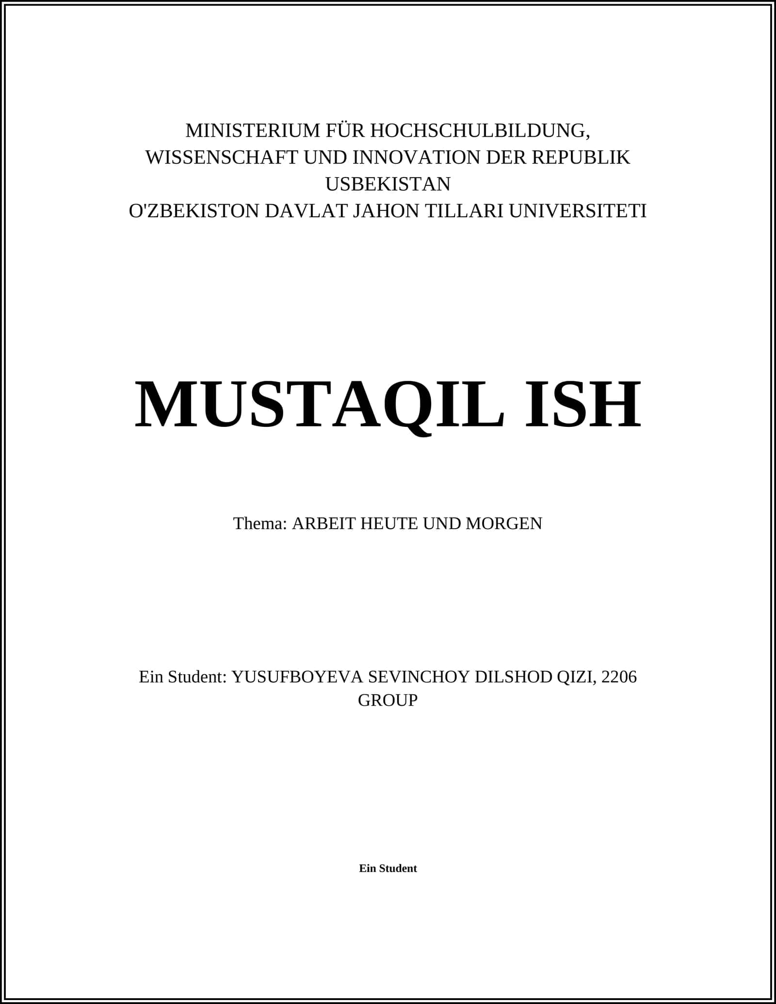 MUSTAQIL ISH Thema: ARBEIT HEUTE UND MORGEN