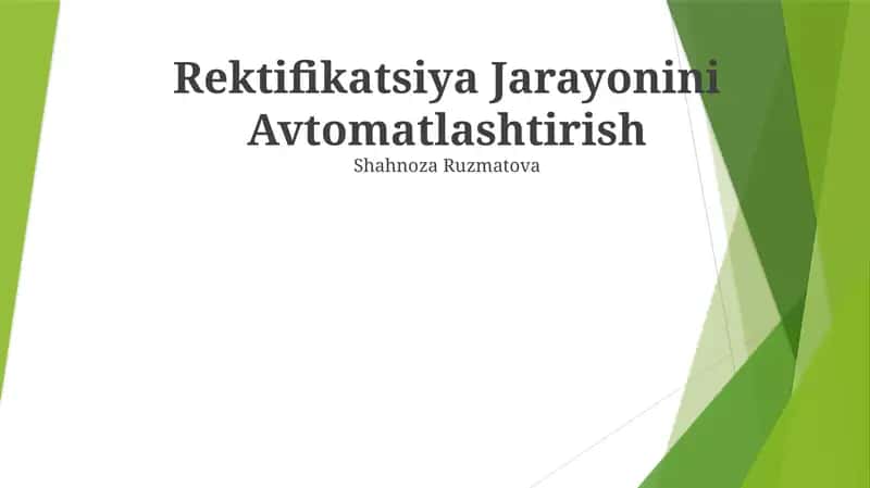 Rektifikatsiya Jarayonini Avtomatlashtirish