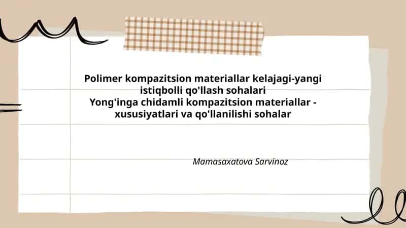 Polimer kompazitsion materiallar kelajagi-yangi istiqbolli qo'llash sohalari