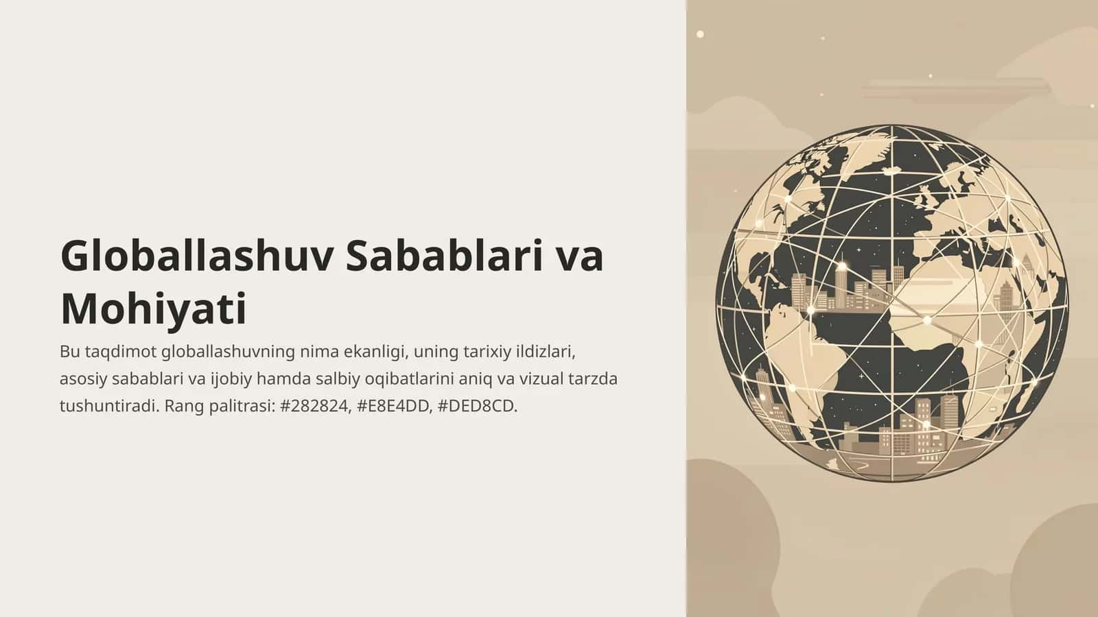 Globallashuv Sabablari va Mohiyati