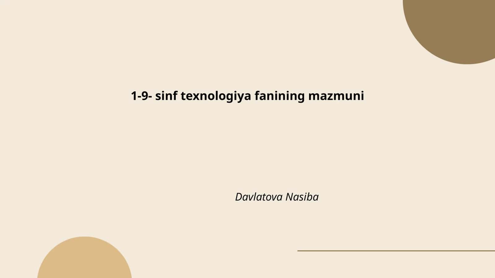1-9-sinf "Texnologiya" fanining mazmuni