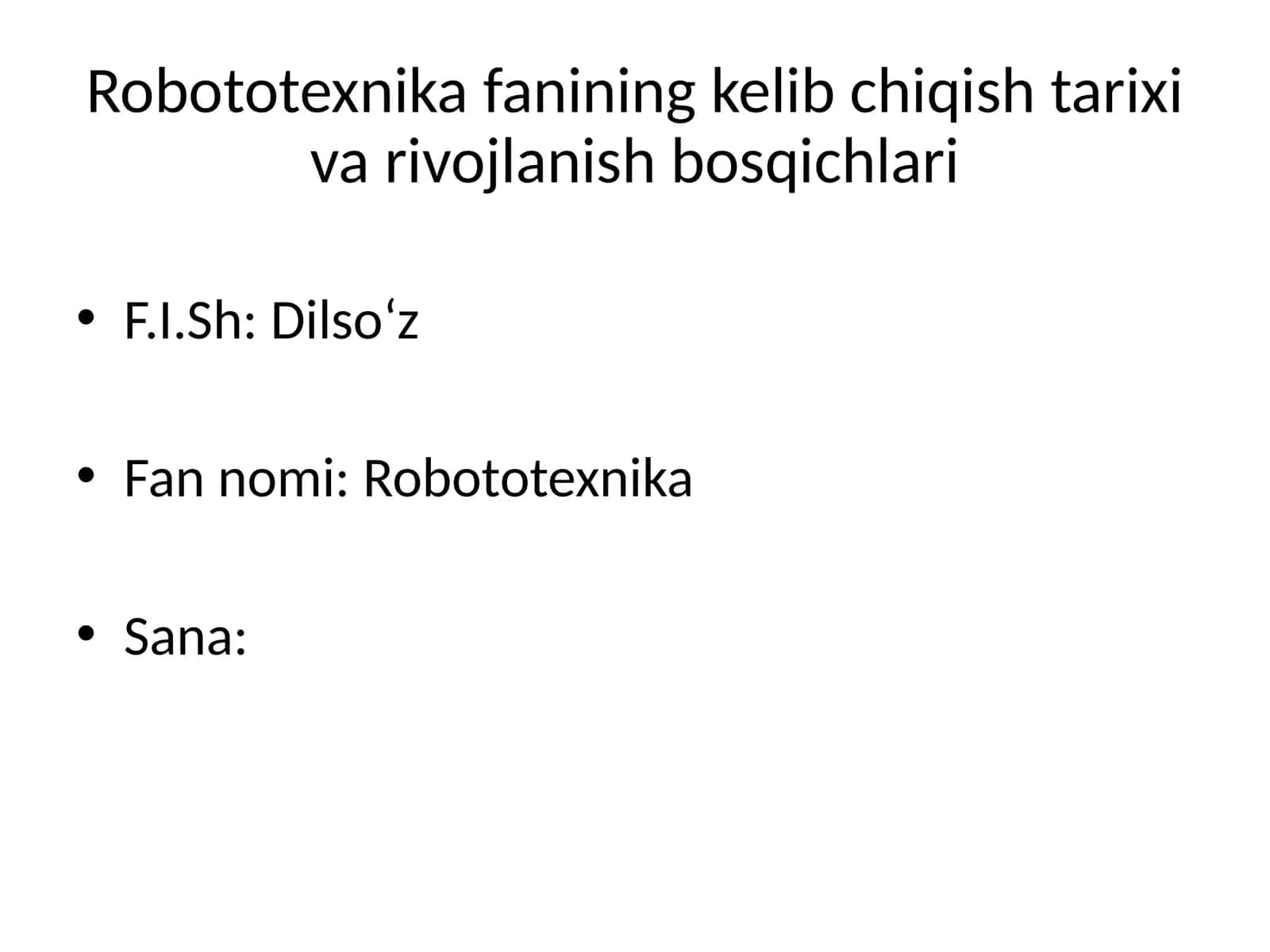 Robototexnika fanining kelib chiqish tarixi va rivojlanish bosqichlari