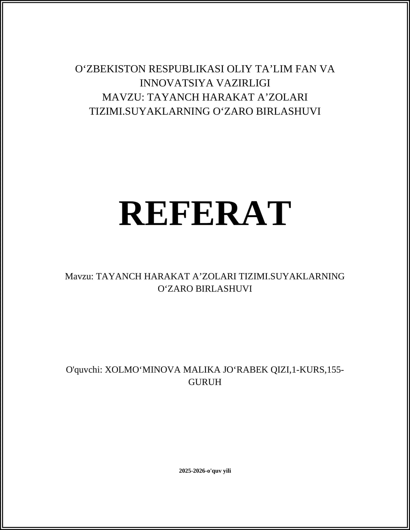 TAYANCH HARAKAT AʼZOLARI TIZIMI.SUYAKLARNING OʻZARO BIRLASHUVI