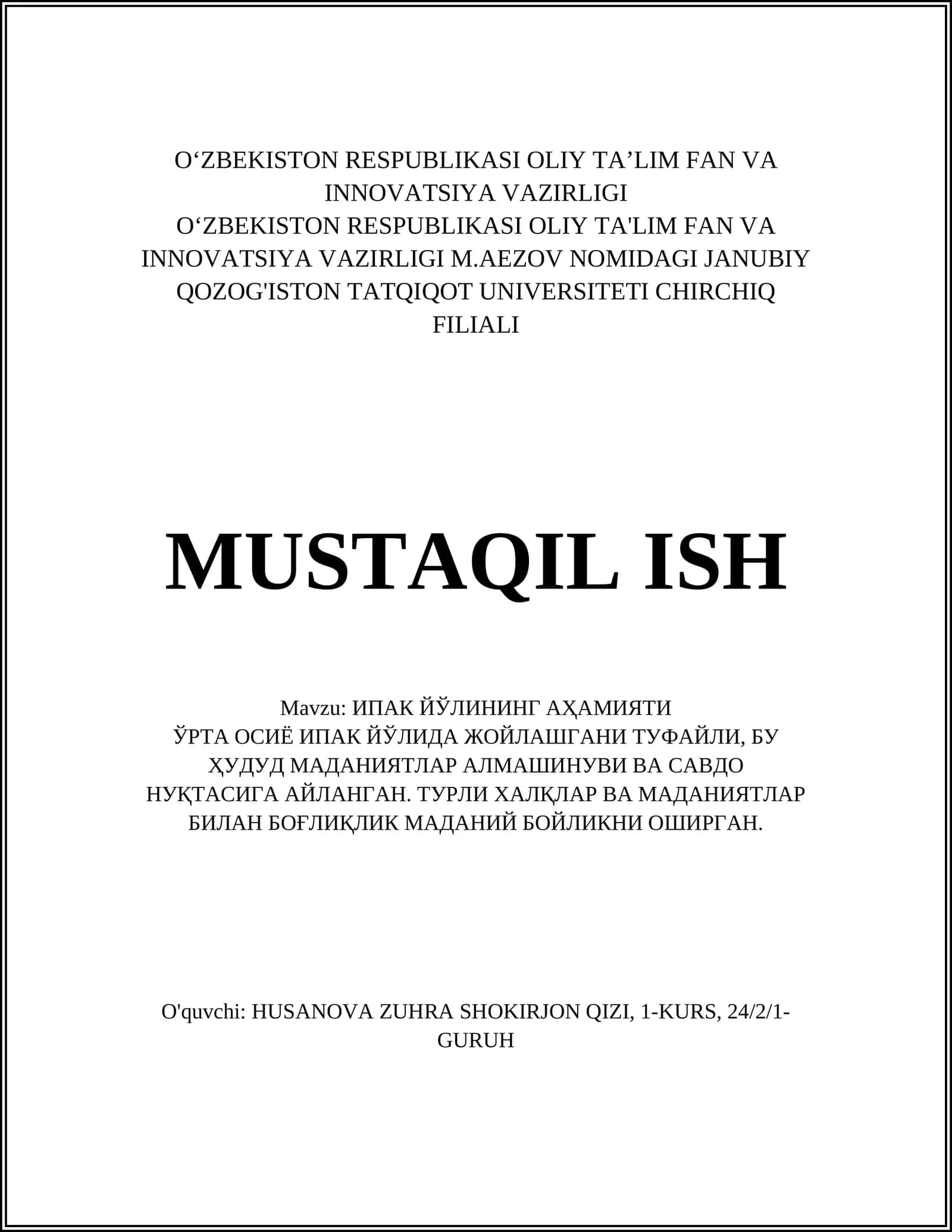 ИПАК ЙЎЛИНИНГ АҲАМИЯТИ