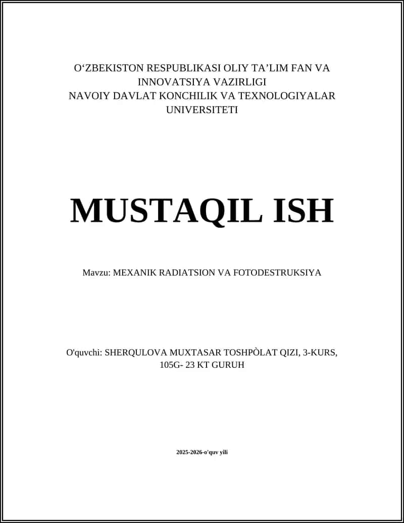 MEXANIK RADIATSION VA FOTODESTRUKSIYA
