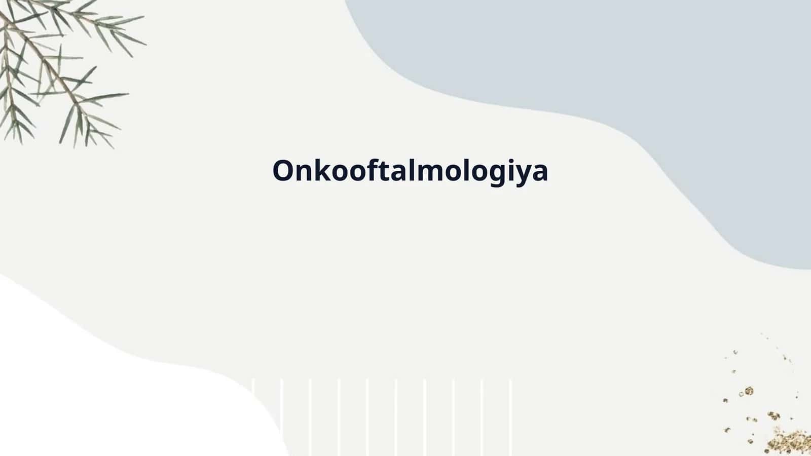 Onkooftalmologiya