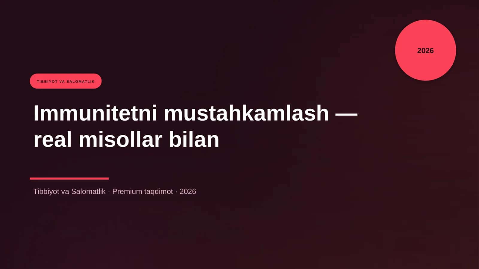 Immunitetni mustahkamlash — real misollar bilan