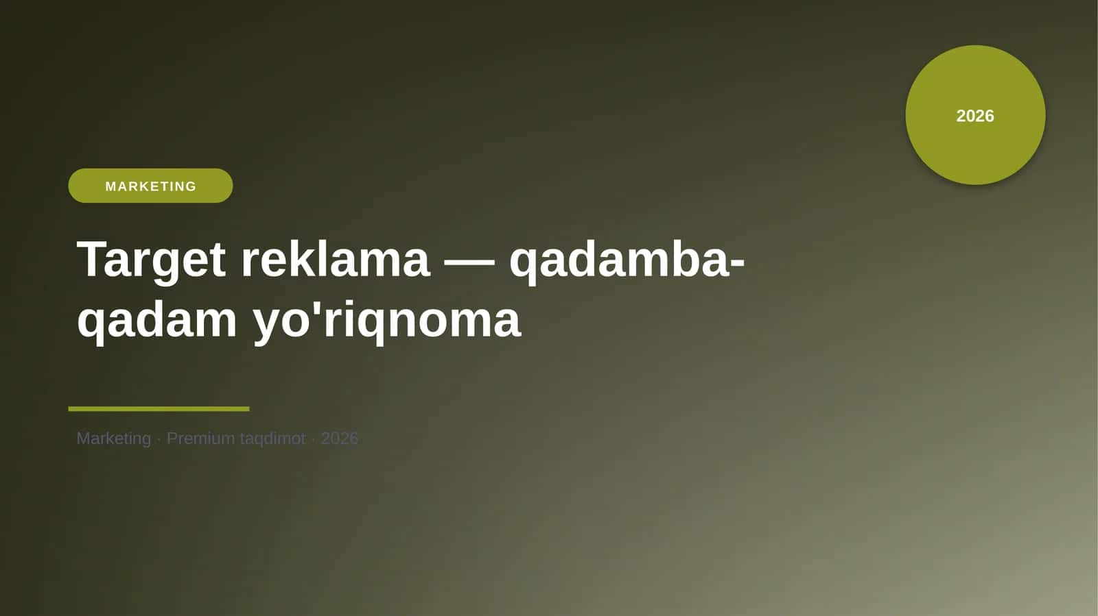 Target reklama — qadamba-qadam yo'riqnoma