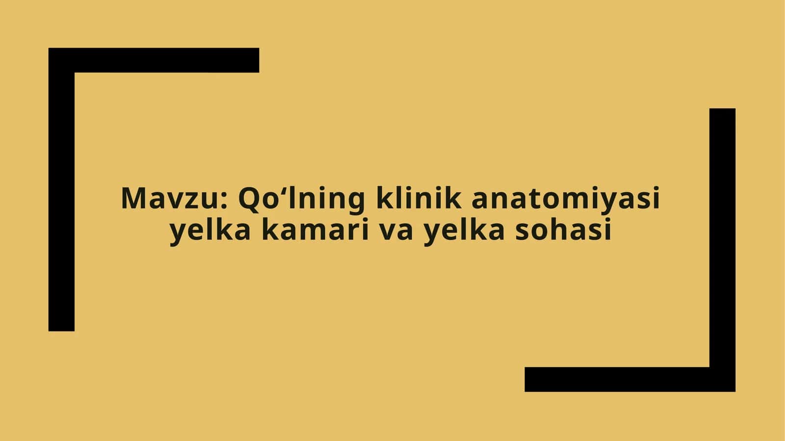 Qo‘lning klinika anatomiyasi