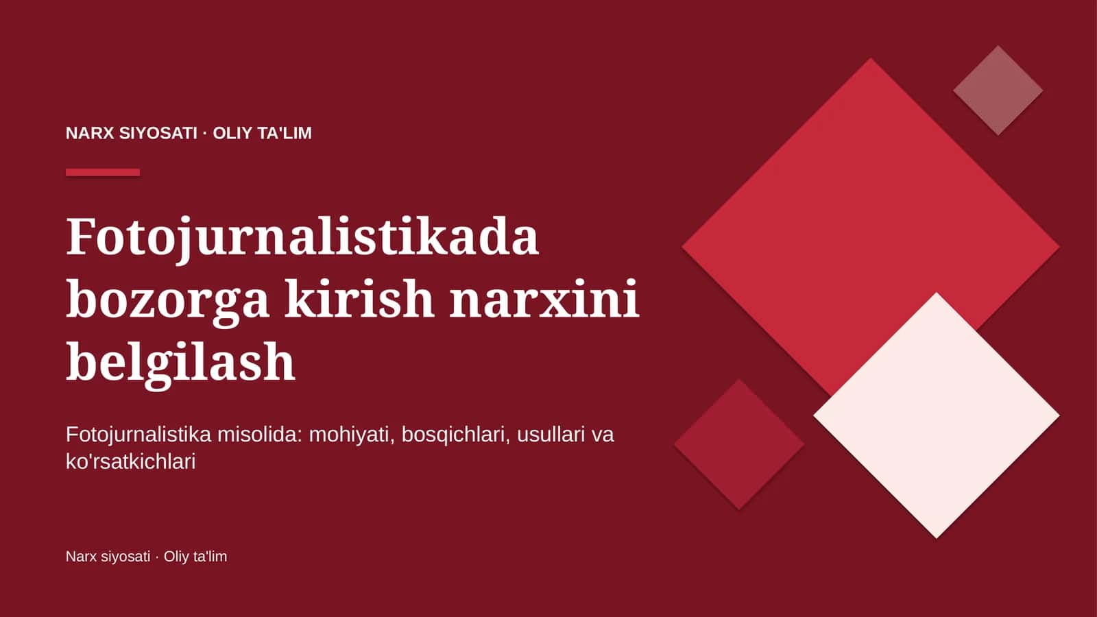 Fotojurnalistikada bozorga kirish narxini belgilash