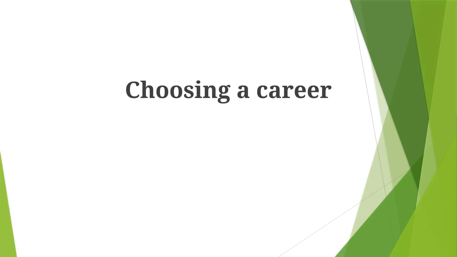 Choosing a career