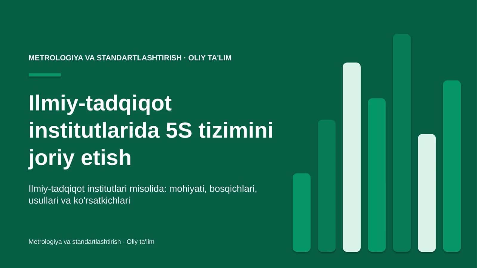 Ilmiy-tadqiqot institutlarida 5S tizimini joriy etish