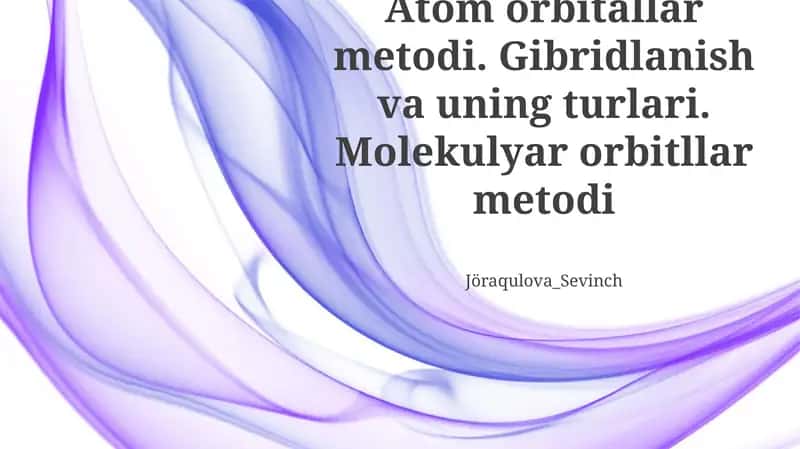 Atom Orbitallari va Ularning Xossalari