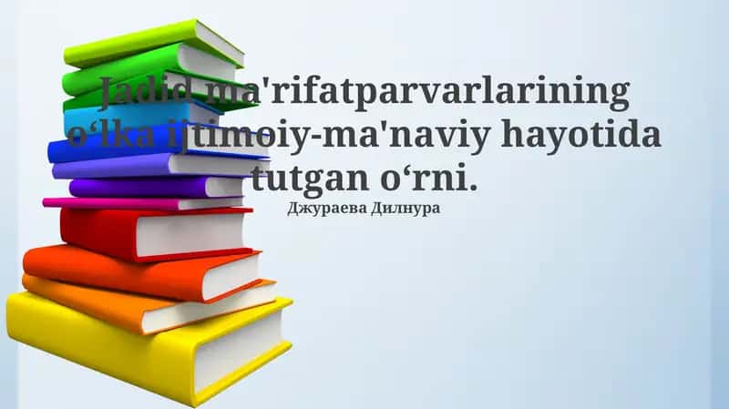 Jadidchilikning kelib chiqishi va rivojlanishi