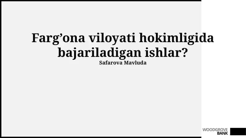 Farg'ona viloyati hokimligida bajariladigan ishlar