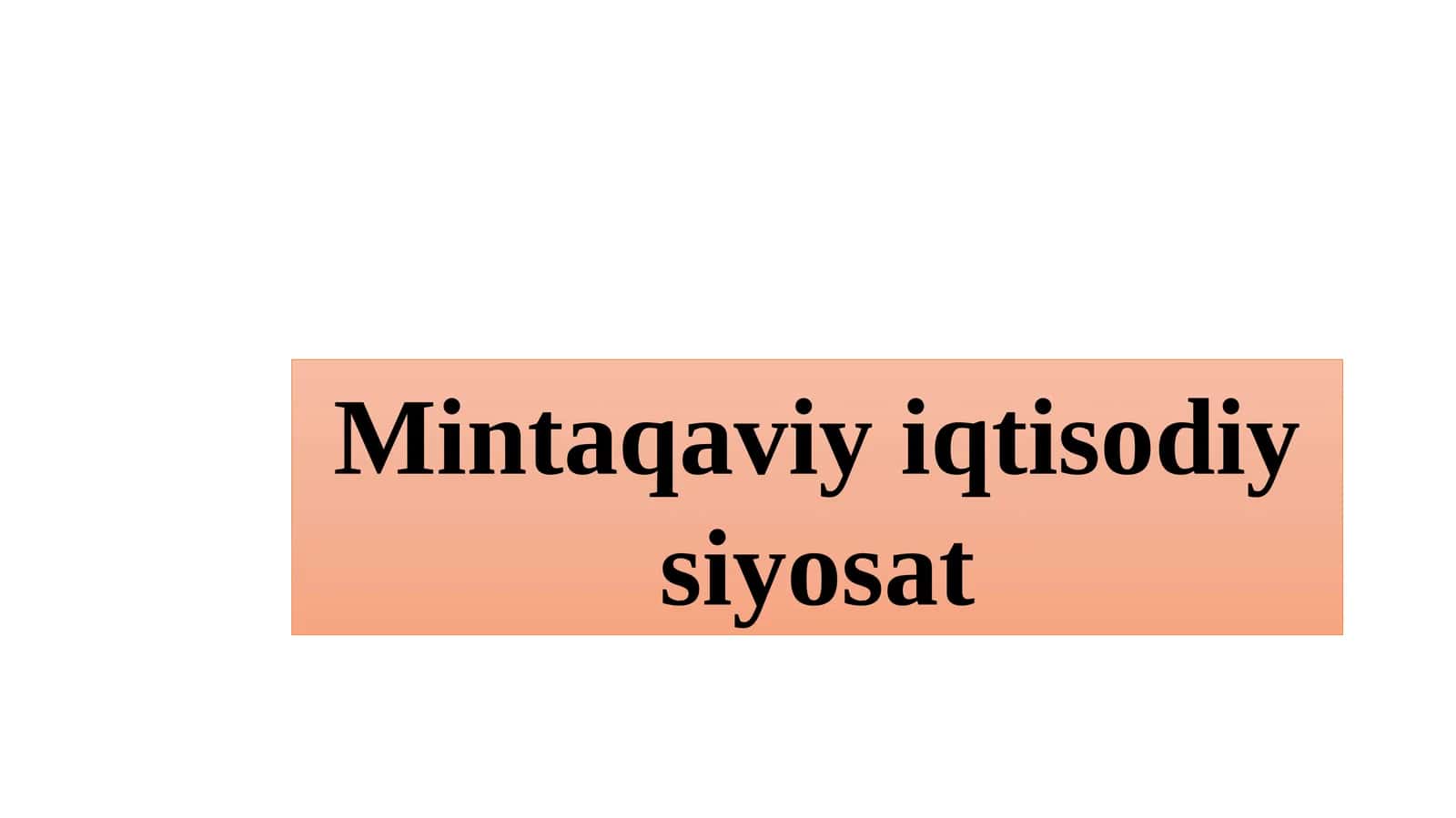 Mintaqaviy iqtisodiy siyosat