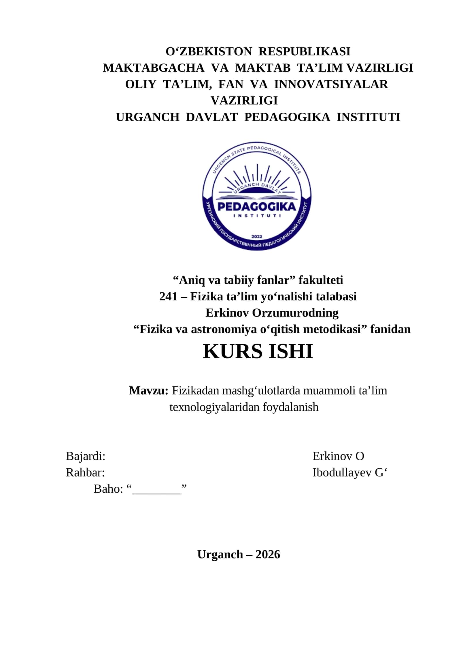 Fizikadan mashg‘ulotlarda muammoli ta’lim texnologiyalaridan foydalanish.