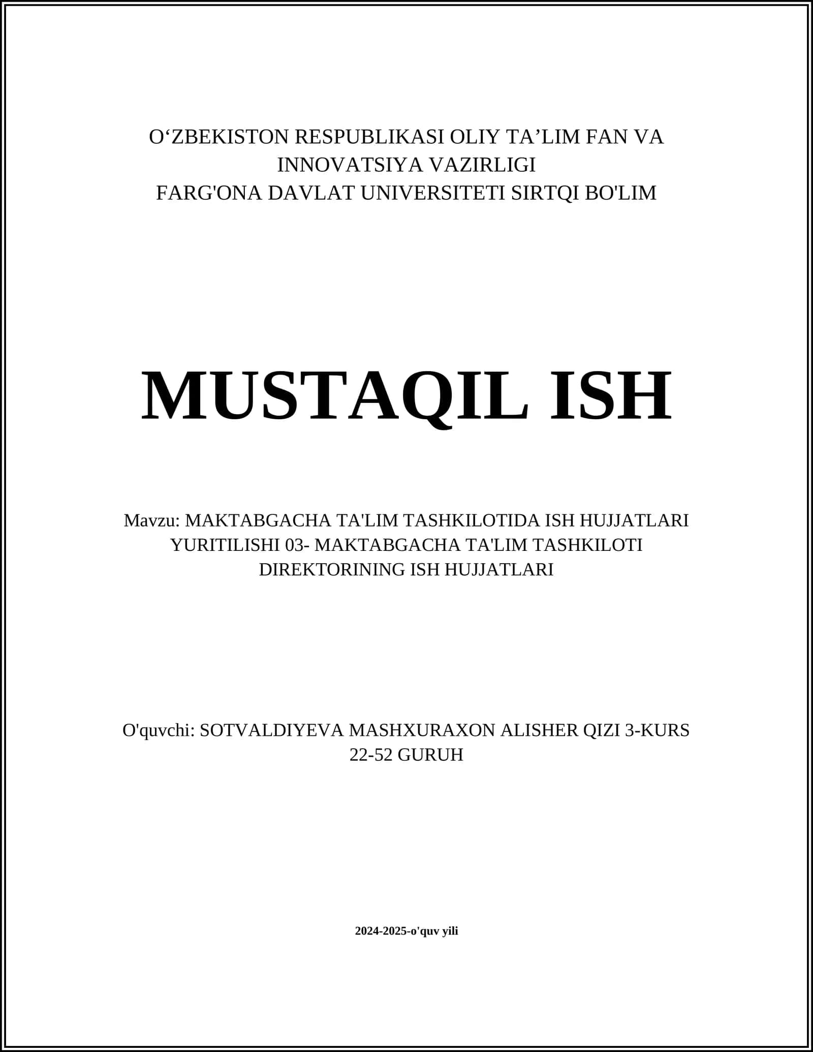 MAKTABGACHA TA'LIM TASHKILOTIDA ISH HUJJATLARI YURITILISHI 03- MAKTABGACHA TA'LIM TASHKILOTI DIREKTORINING ISH HUJJATLARI