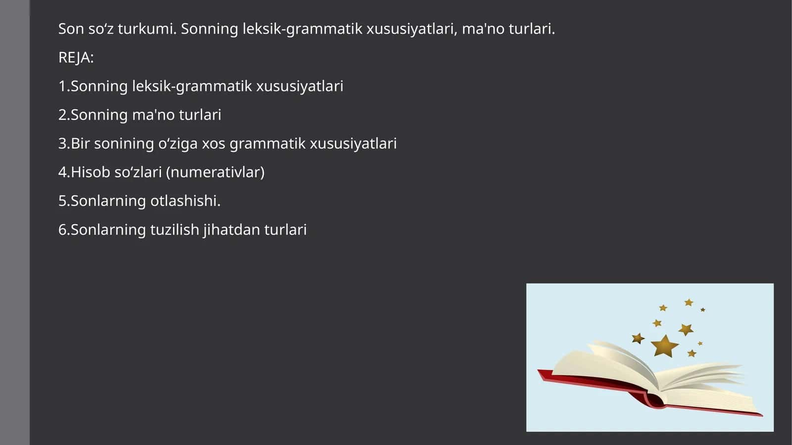 Son so‘z turkumi. Sonning leksik-grammatik xususiyatlari, ma'no turlari